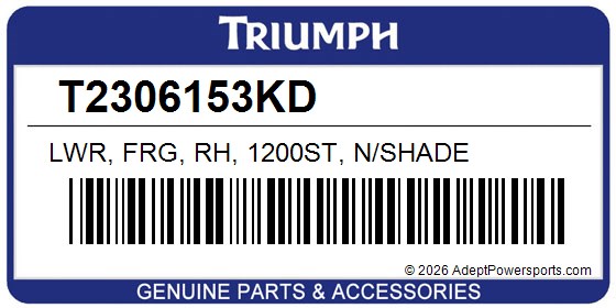 Triumph T2306153KD Lwr, Frg, Rh, 1200St, N/Shade
