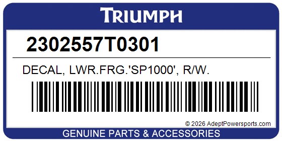 Triumph 2302557T0301 Decal, Lwr.Frg.'Sp1000', R/W.