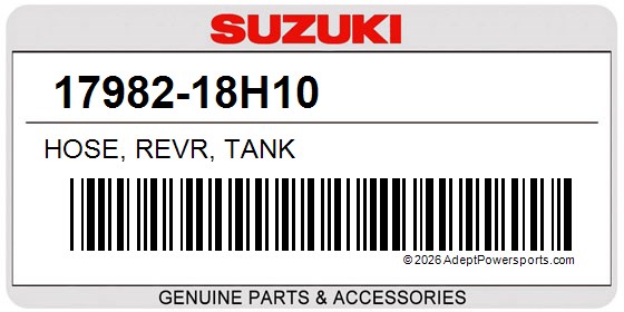 Suzuki 17982-18H10 Hose, Revr, Tank