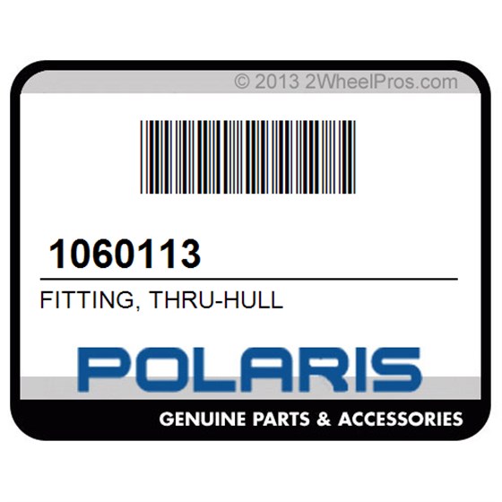 Polaris 1060113 Fitting, Thru-Hull