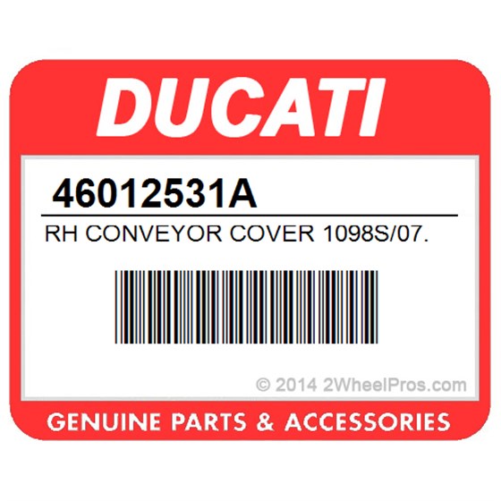 Ducati 46012531A Rh Conveyor Cover 1098S/07. Protection (R.H.).