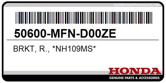 Honda 50600-MFN-D00ZE Brkt, R., *Nh109ms*