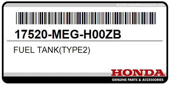 Honda 17520-MEG-H00ZB Fuel Tank(Type2)