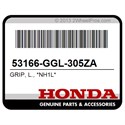 Honda 53166-GGL-305ZA Grip, L., *Nh1l*