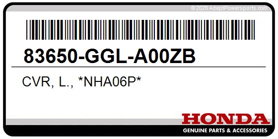 Honda 83650-GGL-A00ZB Cvr, L., *Nha06p*