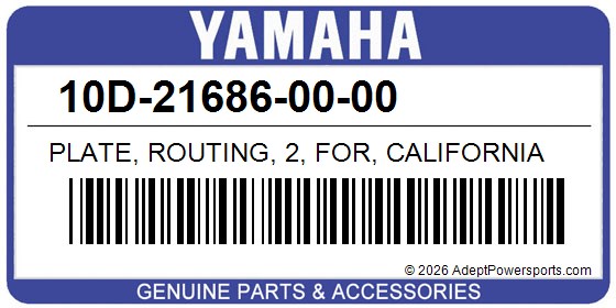Yamaha 10D-21686-00-00 Plate, Routing, 2, For, California