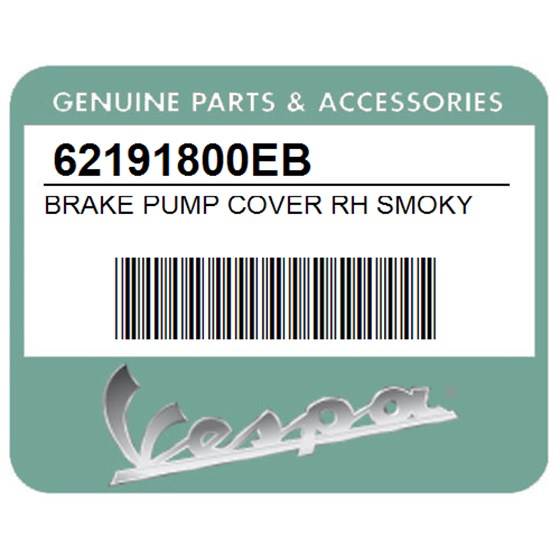 Vespa 62191800EB Brake Pump Cover Rh Smoky Grey