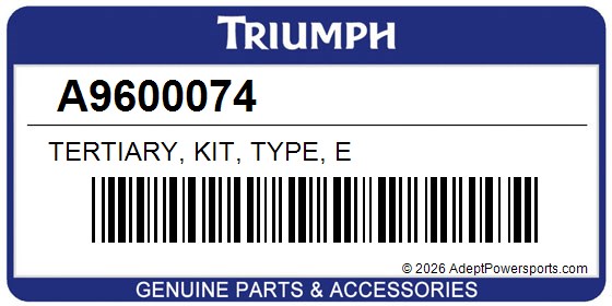 Triumph A9600074 Tertiary, Kit, Type, E