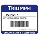 Triumph T2701237 Kit, Reflector, Amber