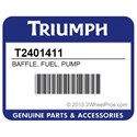 Triumph T2401411 Baffle, Fuel, Pump
