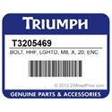 Triumph T3205469 Bolt, Hhf, Lghtd, M8, X, 20, Enc
