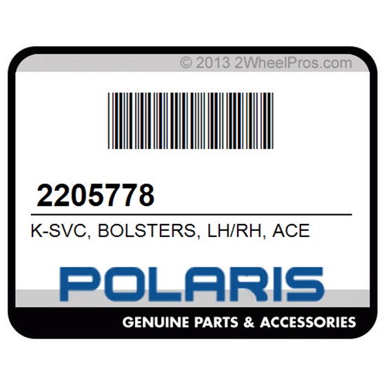 Polaris 2205778 K-Svc, Bolsters, Lh/Rh, Ace