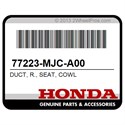 Honda 77223-MJC-A00 Duct, R., Seat, Cowl