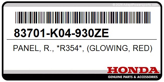 Honda 83701-K04-930ZE Panel, R., *R354*, (Glowing, Red)