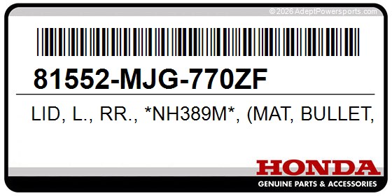 Honda 81552-MJG-770ZF Lid, L., Rr., *Nh389m*, (Mat, Bullet, Silver)