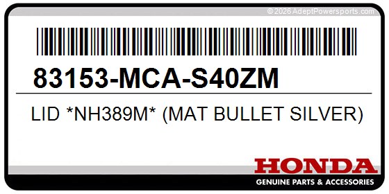 Honda 83153-MCA-S40ZM Lid *Nh389m* (Mat Bullet Silver)