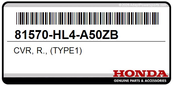 Honda 81570-HL4-A50ZB Cvr, R., (Type1)