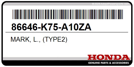 Honda 86646-K75-A10ZA Mark, L., (Type2)