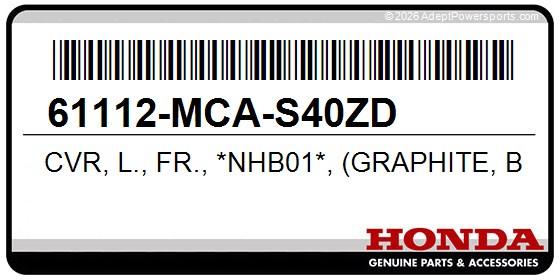 Honda 61112-MCA-S40ZD Cvr, L., Fr., *Nhb01*, (Graphite, Black)