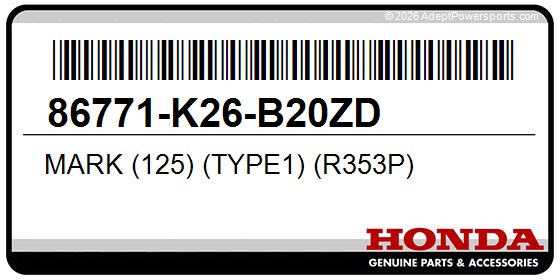 Honda 86771-K26-B20ZD Mark (125) (Type1) (R353p)