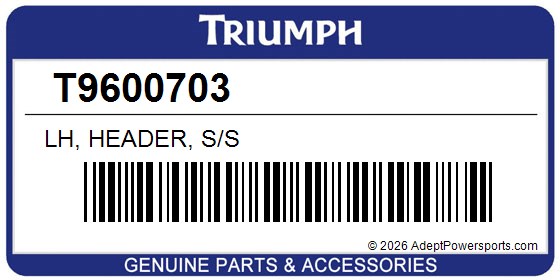 Triumph T9600703 Lh, Header, S/S