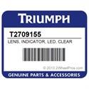Triumph T2709155 Lens, Indicator, Led, Clear