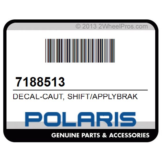 Polaris 7188513 Decal-Caut, Shift/Applybrake, Eu, [S99fm][S99cm]