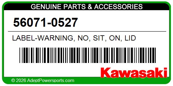Kawasaki 56071-0527 Label-Warning, No, Sit, On, Lid