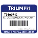 Triumph T9500713 Latch, Assembly, Pannier, Rh