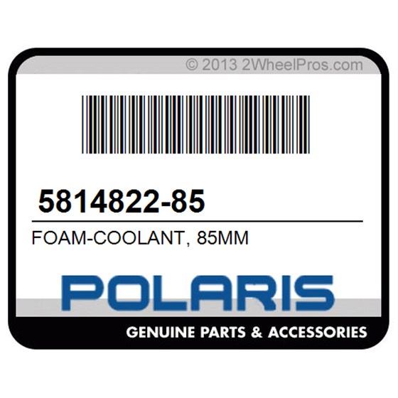 Polaris 5814822-85 Foam-Coolant, 85Mm