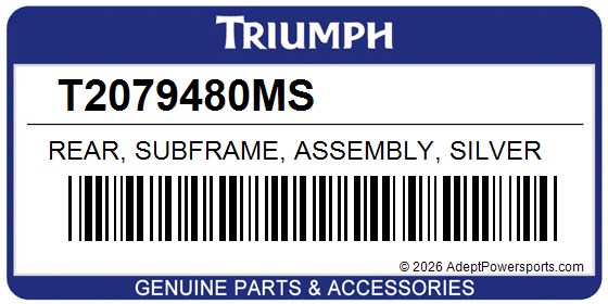 Triumph T2079480MS Rear, Subframe, Assembly, Silver