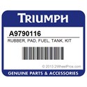 Triumph A9790116 Rubber, Pad, Fuel, Tank, Kit