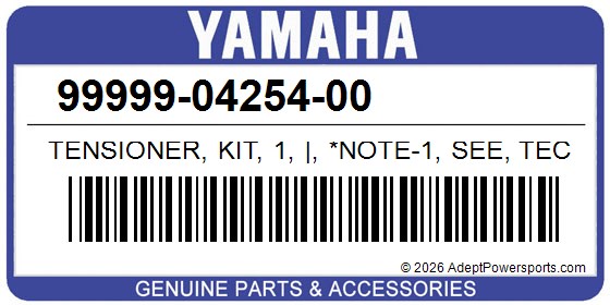 Yamaha 99999-04254-00 Tensioner, Kit, 1, |, *Note-1, See, Tech, Bulletin, M2016-004A