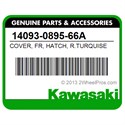 Kawasaki 14093-0895-66A Cover, Fr, Hatch, R.Turquise