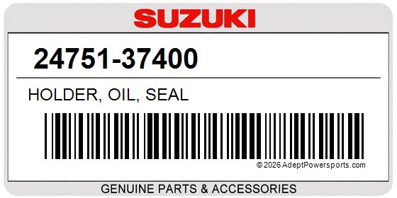 Suzuki 24751-37400 Holder, Oil, Seal