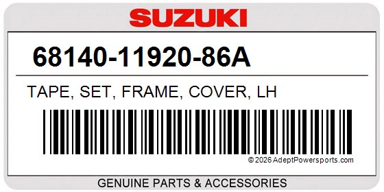 Suzuki 68140-11920-86A Tape, Set, Frame, Cover, Lh