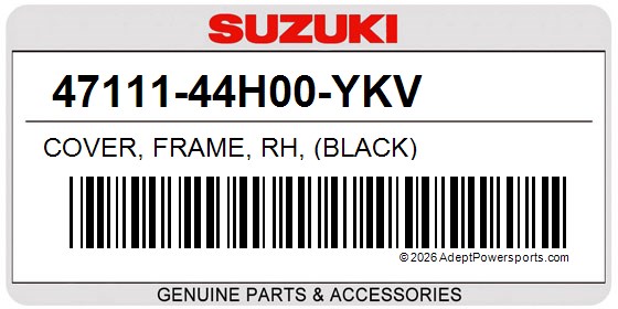 Suzuki 47111-44H00-YKV Cover, Frame, Rh, (Black)