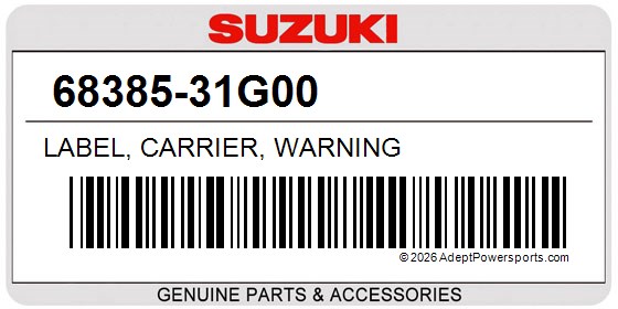 Suzuki 68385-31G00 Label, Carrier, Warning
