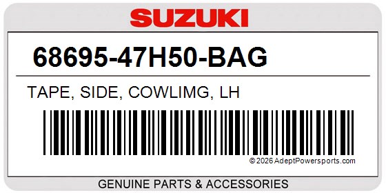 Suzuki 68695-47H50-BAG Tape, Side, Cowlimg, Lh