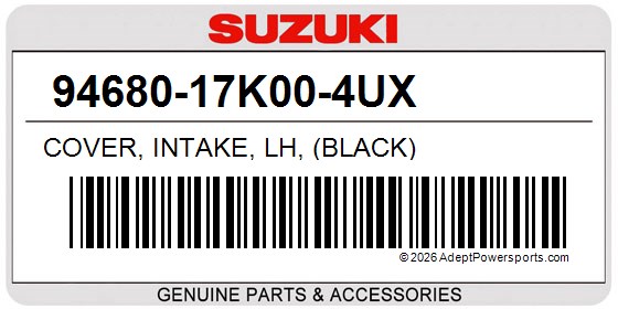 Suzuki 94680-17K00-4UX Cover, Intake, Lh, (Black)