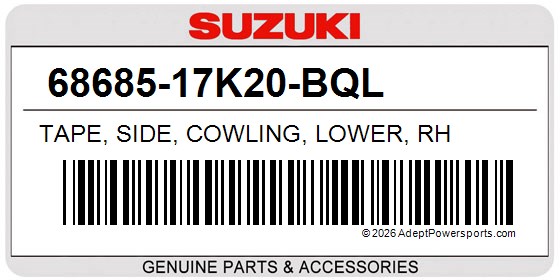 Suzuki 68685-17K20-BQL Tape, Side, Cowling, Lower, Rh