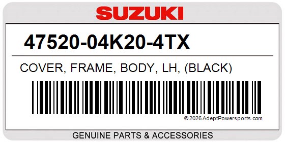 Suzuki 47520-04K20-4TX Cover, Frame, Body, Lh, (Black)