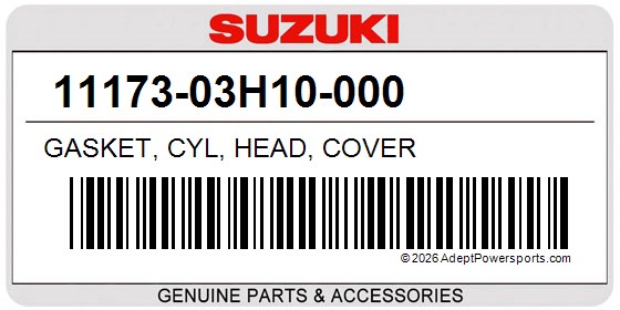 Suzuki 11173-03H10-000 Gasket, Cyl, Head, Cover