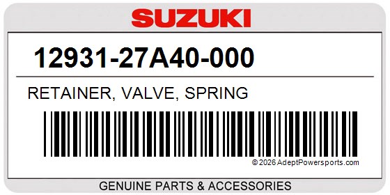 Suzuki 12931-27A40-000 Retainer, Valve, Spring