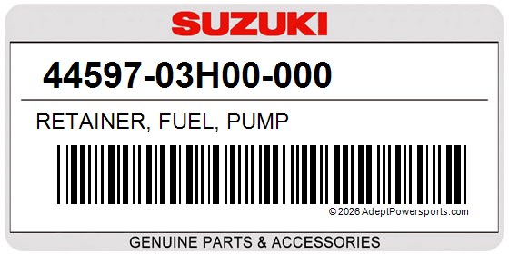 Suzuki 44597-03H00-000 Retainer, Fuel, Pump