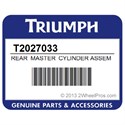 Triumph T2027033 Rear Master Cylinder Assembly