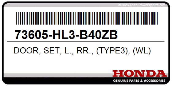 Honda 73605-HL3-B40ZB Door, Set, L., Rr., (Type3), (Wl)
