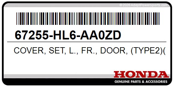 Honda 67255-HL6-AA0ZD Cover, Set, L., Fr., Door, (Type2)(Wl)