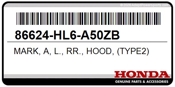 Honda 86624-HL6-A50ZB Mark, A, L., Rr., Hood, (Type2)