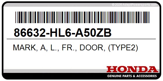 Honda 86632-HL6-A50ZB Mark, A, L., Fr., Door, (Type2)